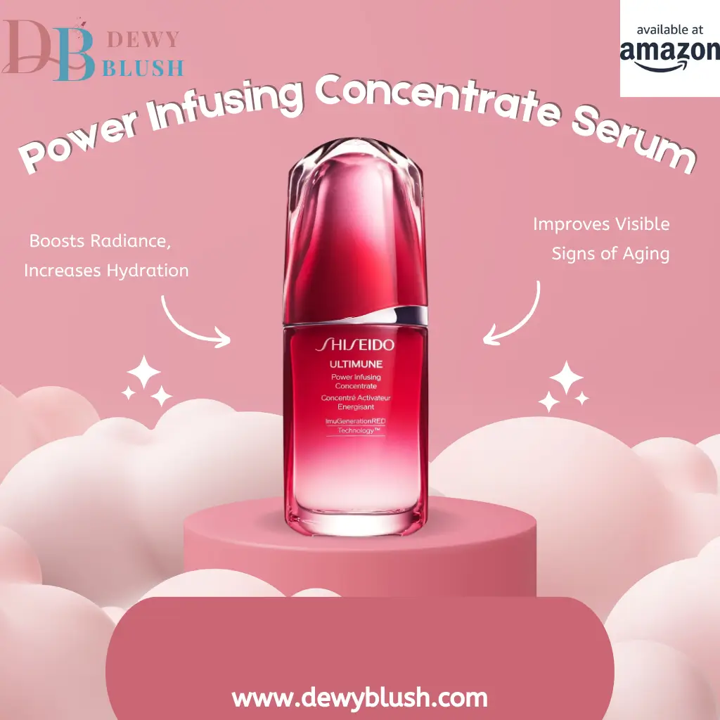 Dewy Blush Power Infusing Concentrate Serum by Shiseido, boosts radiance, increases hydration, improves visible signs of aging, available at Amazon.