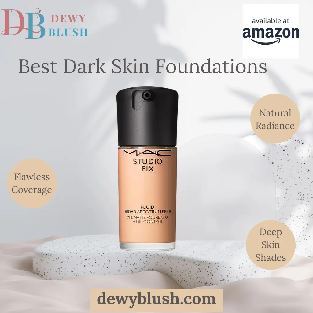 Best Dark Skin Foundation with flawless coverage, natural radiance, and deep skin shades. Featuring MAC Studio Fix Fluid SPF 15.