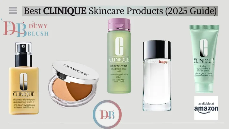 Best Clinique Products 2025 Guide featuring Dramatically Different Moisturizing Lotion, All About Clean Liquid Facial Soap, Happy Perfume, 7 Day Scrub Cream, and Blush.